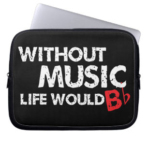 Without Music, Life would b flat! Laptop Sleeve