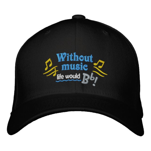 Without Music Life Would Bb Cap (Front)