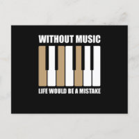 Without Music Life Would Be A Mistake