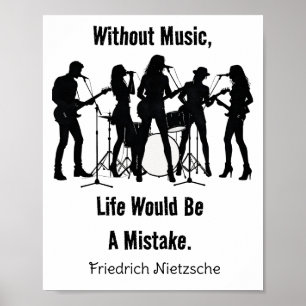 Without Music, life would be mistake Nietzsche Poster