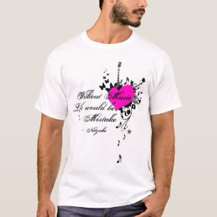Without Music... T-Shirt