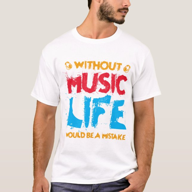 Without Music T-Shirt Design-235-320-01 (Front)