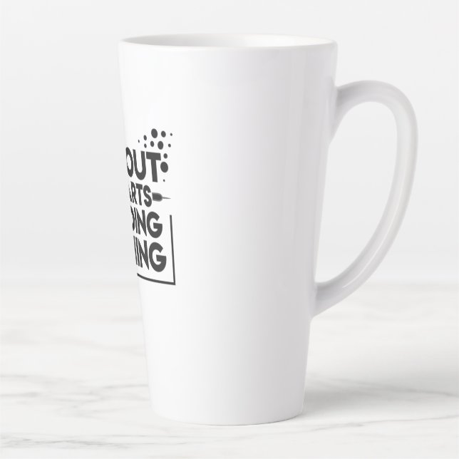 Without My Darts I Am Doing Nothing Latte Mug (Right)