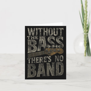 Without The B Theres No Band Guitarist B Guitar Pl Card