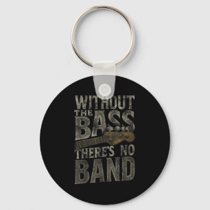 Without The B Theres No Band Guitarist B Guitar Pl Key Ring