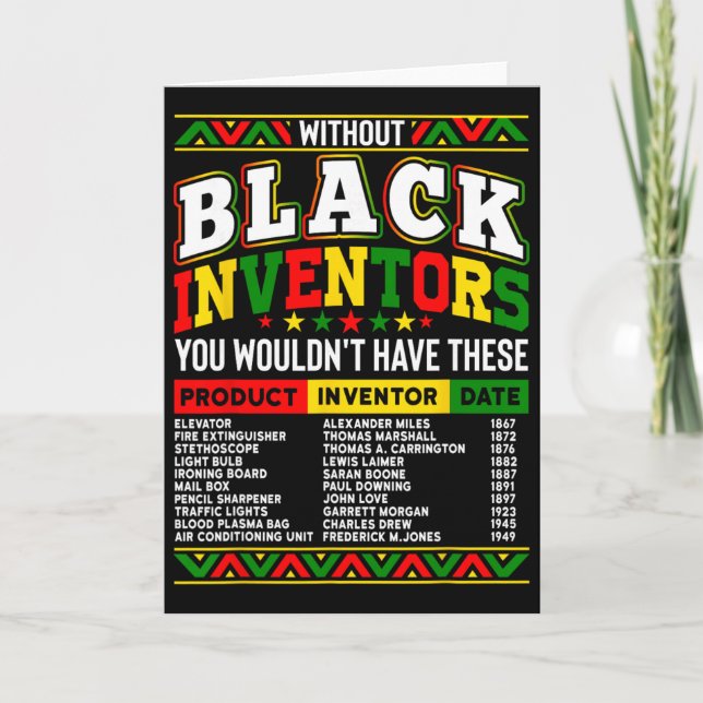 Without The Black Inventors You Wouldn't Have That Card (Front)