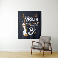 Without Violin Life Would Be Flat Musician