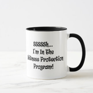 Witness Protection Program T-shirts and Gifts Mug