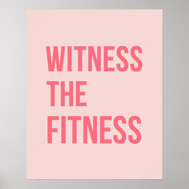 Witness The Fitness Exercise Quote Pink Poster (Front)