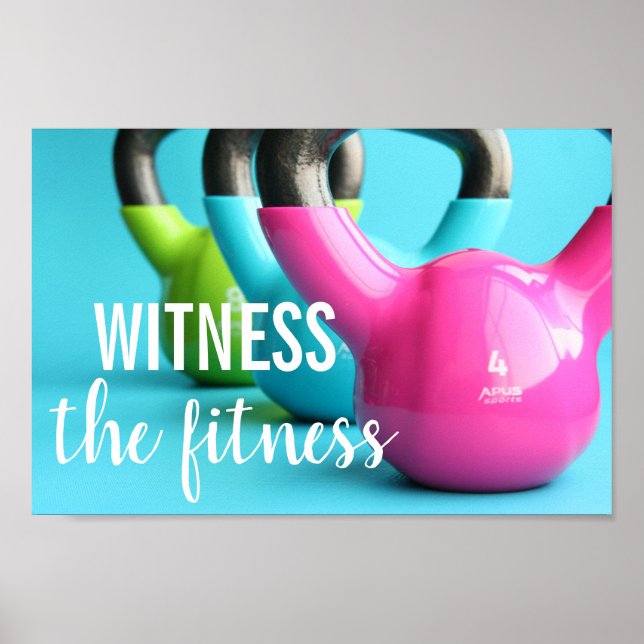Witness the fitness gym fitness kettlebells poster (Front)