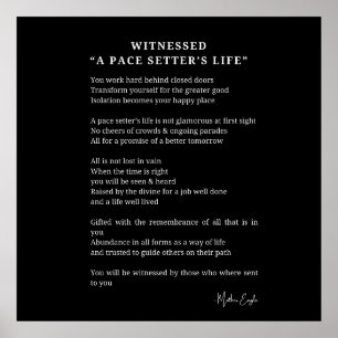 Witnessed pace setter life encouragement poem poet poster