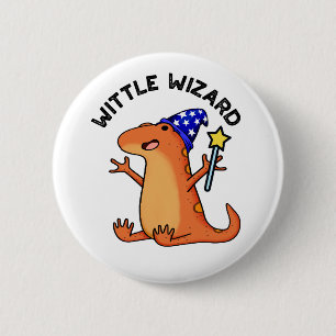 Wittle Wizard Funny Lizard Pun 6 Cm Round Badge