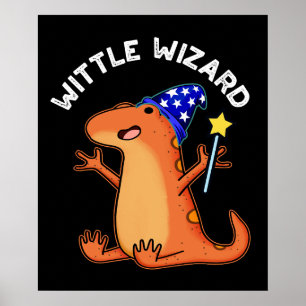 Wittle Wizard Funny Lizard Pun Dark BG Poster
