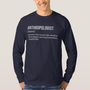 Witty Anthropologist Definition T-Shirt