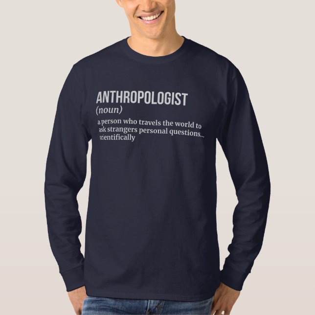 Witty Anthropologist Definition T-Shirt (Front)