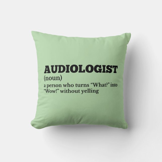 Witty Audiologist Definition Cushion (Front)