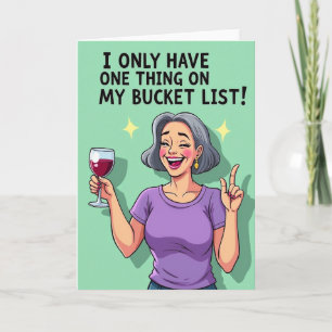 Witty Bucket List Birthday Card
