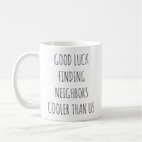 Witty Farewell Good Luck Finding Cooler Neighbours