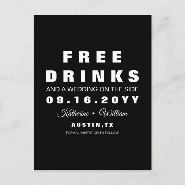Witty Free Drinks Wedding Save the Date Announcement Postcard (Front)