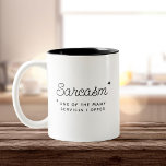 Witty fun Sarcastic Sassy Coworker Bestie Two-Tone Coffee Mug<br><div class="desc">Fuel your day with a splash of wit! This funny "sarcasm: one of the many services I offer" mug is the perfect gift for anyone fluent in sass,  sarcasm,  and caffeine. Great white elephant gift for any coworker,  hilarious work bestie or smart office husband.</div>