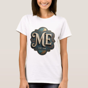 Witty Gold ME EST 1991 Design T-Shirt