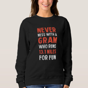 Witty Granny Relatives Sayings Grandmother  1 Sweatshirt