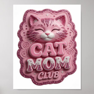 Witty Pink CAT MOM CLUB Poster