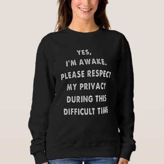 Witty Sarcastic Sweatshirt