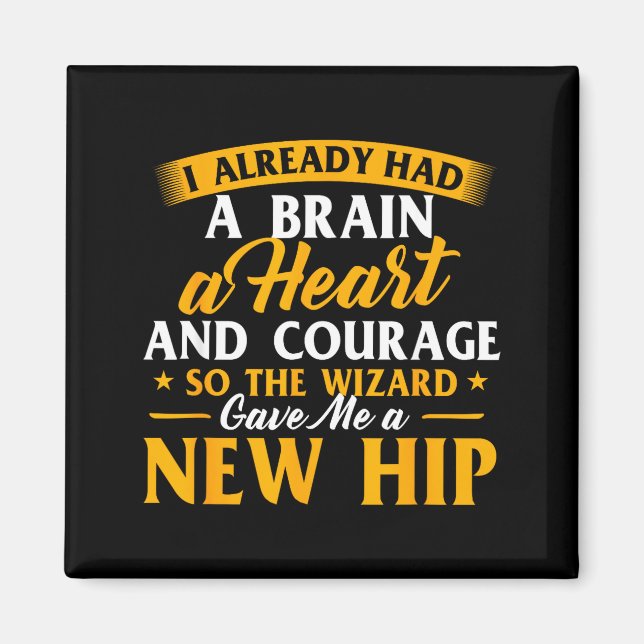 Wizard gave a new hip - hip replacement surgery magnet (Front)