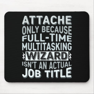 Wizard Job Title Quote - Funny Attache Long Sleeve Mouse Pad