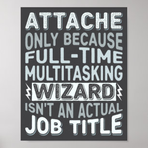 Wizard Job Title Quote - Funny Attache Long Sleeve Poster