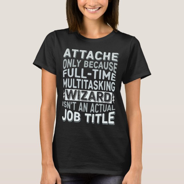 Wizard Job Title Quote - Funny Attache Long Sleeve T-Shirt (Front)