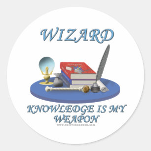 Wizard: Knowledge is My Weapon Classic Round Sticker