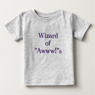 Wizard of "Awww!"s Baby T-Shirt