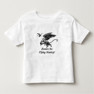 Wizard of OZ for the kids! Beware Flying Monkey! Toddler T-Shirt