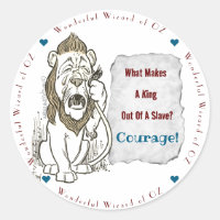 Wizard of Oz Quotes Courage Lion Classic Round Sti