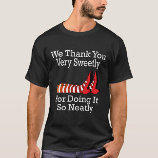 Wizard Of Oz We Thank You Very Sweetly T-Shirt