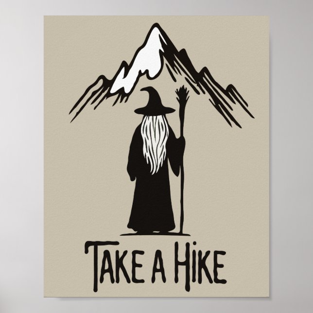 Wizard Take a Hike Poster (Front)