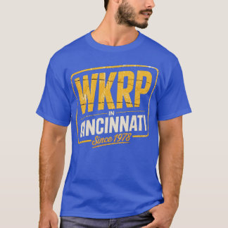 WKRP in Cincinnati - Since 1978 T-Shirt