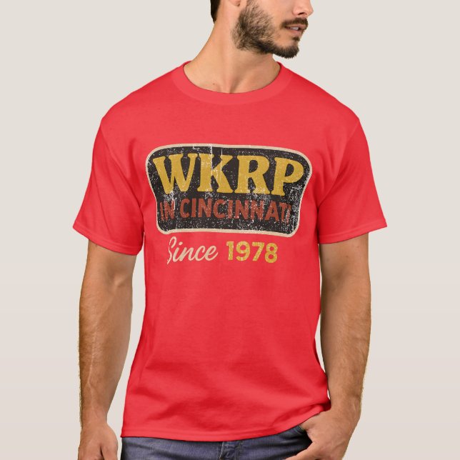 WKRP IN CINCINNATI T-Shirt (Front)