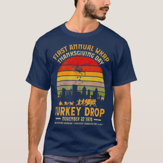 WKRP Thanksgiving Turkey Drop God Is My Witness Tu T-Shirt