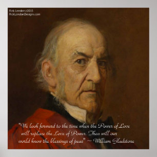 Wm Gladstone & Power Of Love Quote Poster