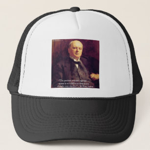 Wm James "Curing Stress" Wisdom Quote Gifts Trucker Hat
