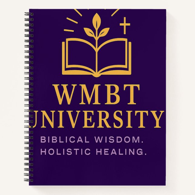 WMBT University of  Business  & Healing Notebook (Front)
