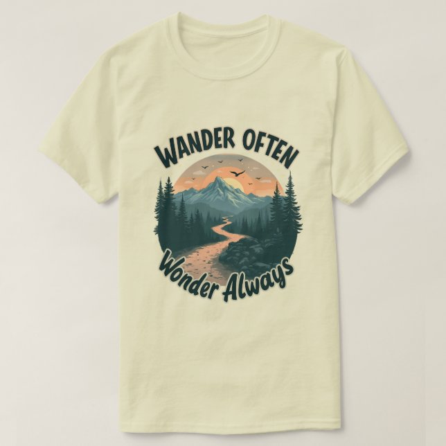 Wnader Often Wonder Always adventure lovers T-Shirt (Design Front)