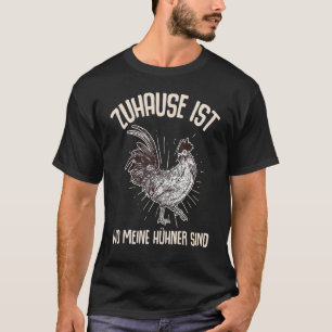 Wo Meine Chickens Are Farmer Farm Stable T-Shirt