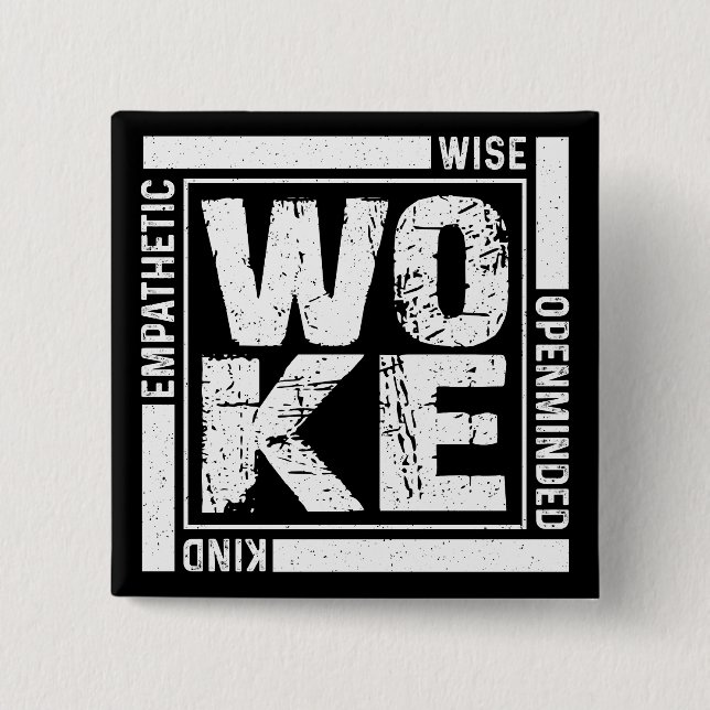Woke 15 Cm Square Badge (Front)
