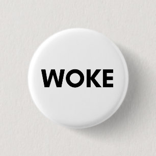 woke 3 cm round badge