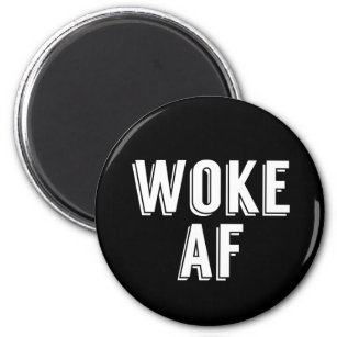 Woke AF Black Magnet