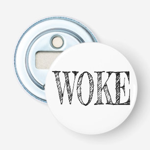 WOKE BOTTLE OPENER